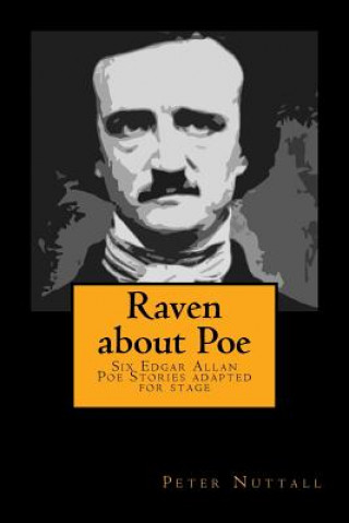 Knjiga Raven about Poe Peter Nuttall