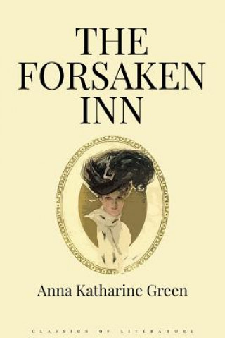 Kniha The Forsaken Inn Anna Katharine Green