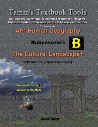 Kniha The Cultural Landscape 12th edition+ Activities Bundle: Bell-ringers, warm-ups, multimedia responses & online activities to accompany the Rubenstein t David Tamm