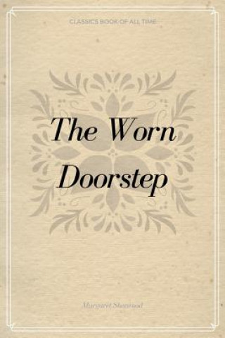 Buch The Worn Doorstep Margaret Sherwood