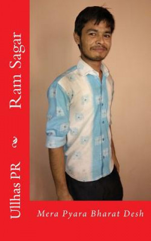 Könyv RAM Sagar: Mera Pyara Bharat Desh Ullhas Pr