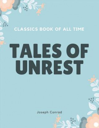 Knjiga Tales of Unrest Joseph Conrad