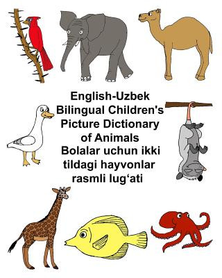 Kniha English-Uzbek Bilingual Children's Picture Dictionary of Animals Richard Carlson Jr