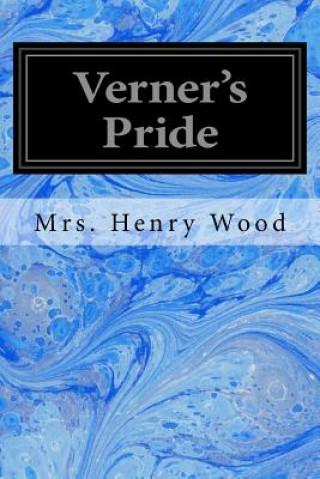 Kniha Verner's Pride Mrs Henry Wood