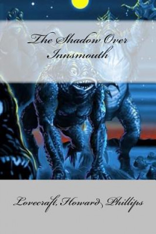 Carte The Shadow Over Innsmouth Lovecraft Howard Phillips