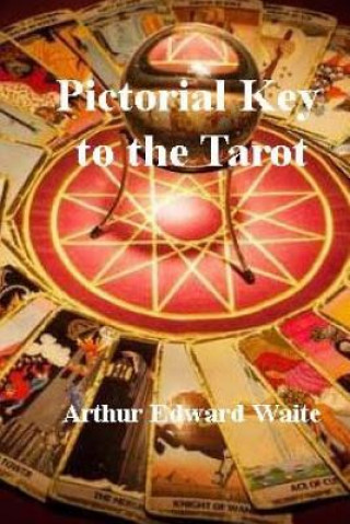 Libro Pictorial Key to the Tarot Arthur Edward Waite