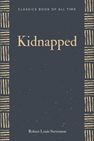Knjiga Kidnapped Robert Louis Stevenson