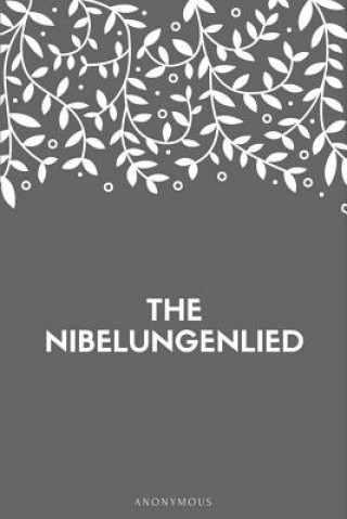 Carte The Nibelungenlied Anonymous