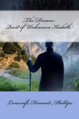 Könyv The Dream-Quest of Unknown Kadath Lovecraft Howard Phillips