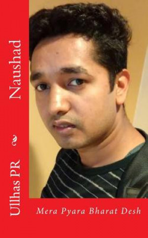 Könyv Naushad: Mera Pyara Bharat Desh Ullhas Pr