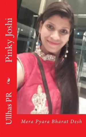 Könyv Pinky Joshi: Mera Pyara Bharat Desh Ullhas Pr