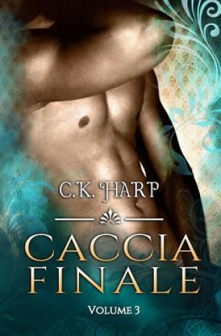 Knjiga Caccia finale C K Harp