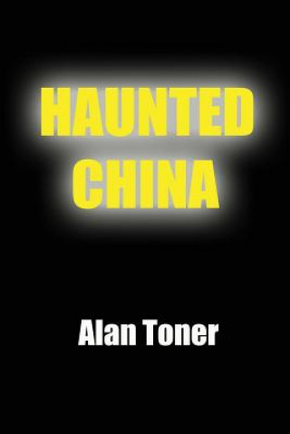 Książka Haunted China Alan Toner