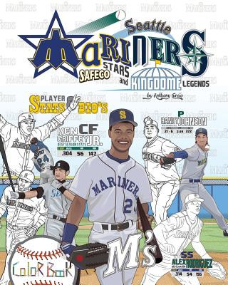 Carte Seattle Mariners: Safeco Stars and Kingdome Legends: The Ultimate Baseball Coloring, Stats and Activity Book for Adults and Kids Anthony Curcio
