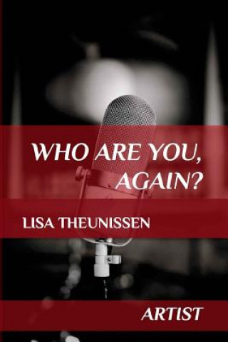 Book Who Are You, Again? Lisa Theunissen