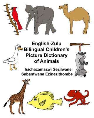 Kniha English-Zulu Bilingual Children's Picture Dictionary of Animals Richard Carlson Jr