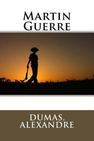 Kniha Martin Guerre Dumas Alexandre