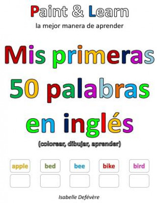 Carte Mis primeras 50 palabras en inglés Isabelle Defevere