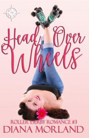 Kniha Head Over Wheels Diana Morland