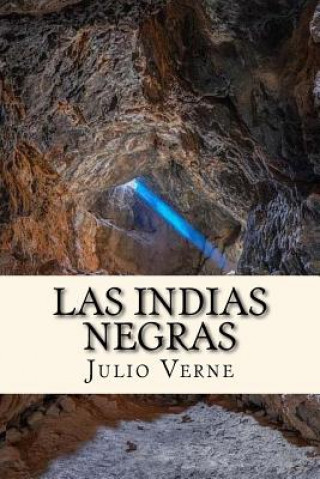 Книга Las Indias Negras (Spanish) Edition Julio Verne