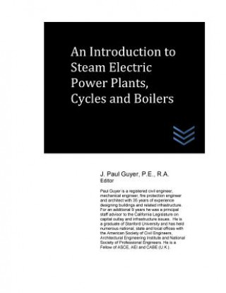 Könyv An Introduction to Steam Electric Power Plants, Cycles and Boilers J Paul Guyer