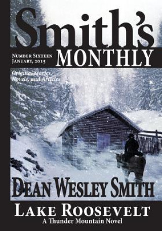 Könyv Smith's Monthly #16 Dean Wesley Smith