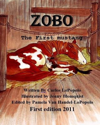 Libro Zobo: The First Mustang Carlos H Lopopolo