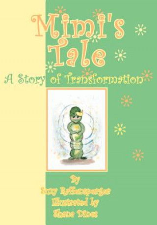 Knjiga Mimi's Tale Susan Raffensberger