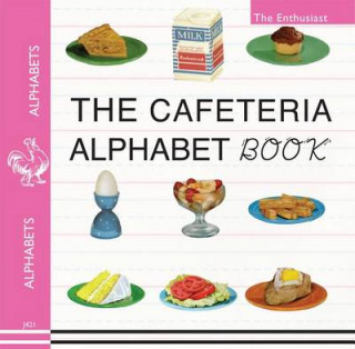 Könyv The Cafeteria ABC: A Retro-Food & Alphabet Book Enthusiast