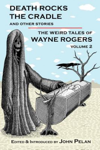 Book Death Rocks the Cradle and Other Stories Wayne Rogers