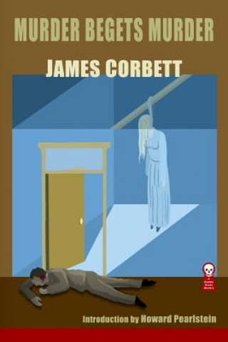 Carte Murder Begets Murder James Corbett