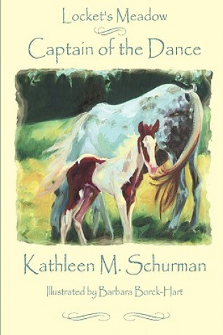 Carte Locket's Meadow - Captain of the Dance Kathleen M Schurman
