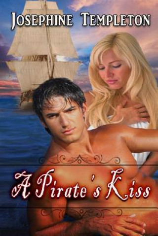 Carte A Pirate's Kiss Josephine Templeton