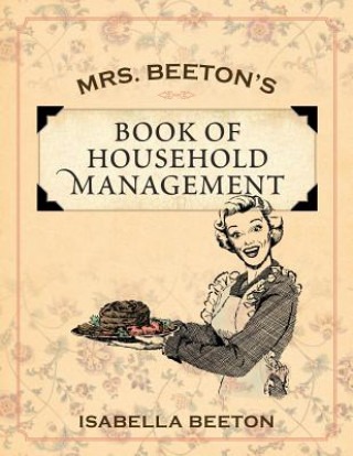 Carte Mrs. Beeton's Book of Household Management Isabella Beeton