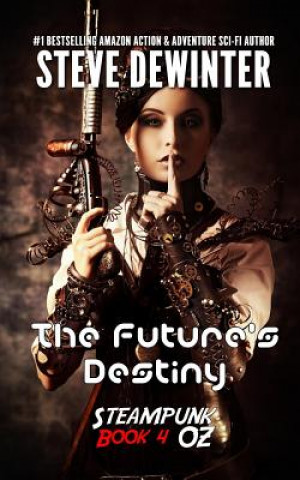 Carte The Future's Destiny: Season One - Episode 4 Steve Dewinter