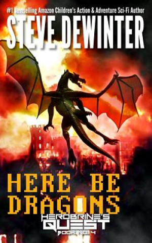 Book Here Be Dragons Steve Dewinter