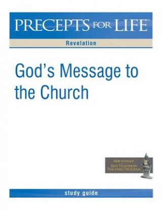 Book Precepts for Life Study Guide: God's Message to the Church (Revelation) Kay Arthur