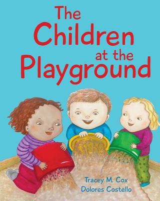 Książka The Children at the Playground Tracey Cox