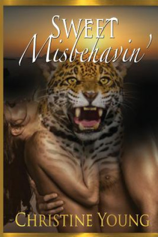 Knjiga Sweet Misbehavin' Christine Young