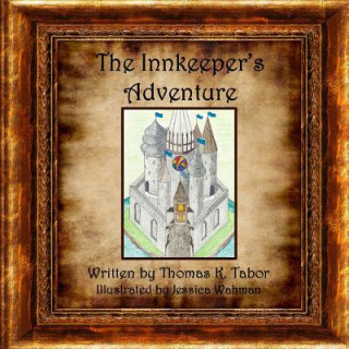 Книга The Innkeeper's Adventure Thomas K Tabor