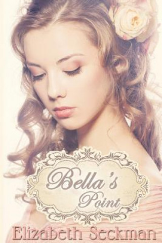 Book Bella's Point Elizabeth Seckman