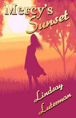 Книга Mercy's Sunset Lindsay Luterman