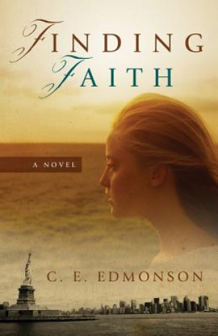 Carte Finding Faith C E Edmonson