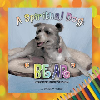 Książka Spiritual Dog J Wesley Porter