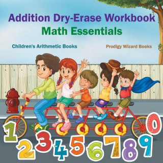 Libro Addition Dry-Erase Workbook Math Essentials - Children's Arithmetic Books Prodigy Wizard Books