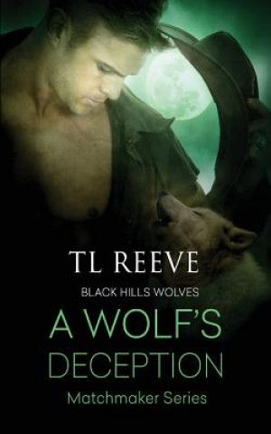 Book A Wolf's Deception Tl Reeve