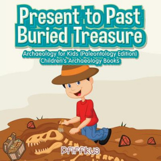 Könyv Present to Past - Buried Treasure Pfiffikus