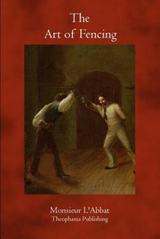 Carte The Art of Fencing Monsieur L'Abbat