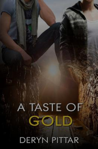 Kniha A Taste of Gold Deryn Pittar