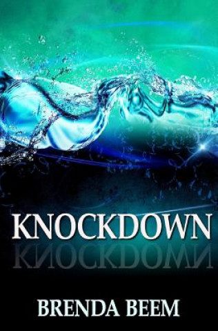 Knjiga Knockdown Brenda Beem